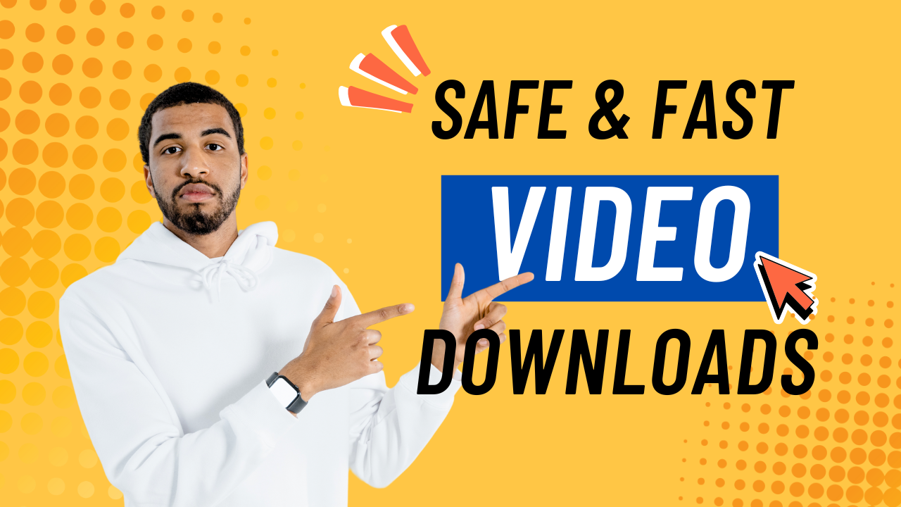 The Ultimate Guide to Safe & Fast Video Downloads – No Ads, No Malware